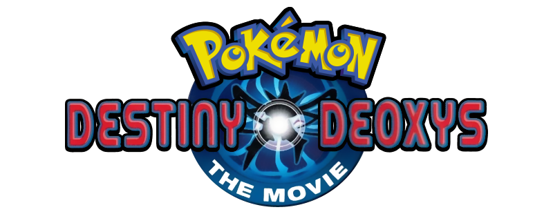 Pokémon the Movie: Destiny Deoxys