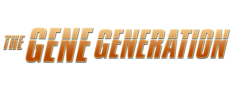 The Gene Generation