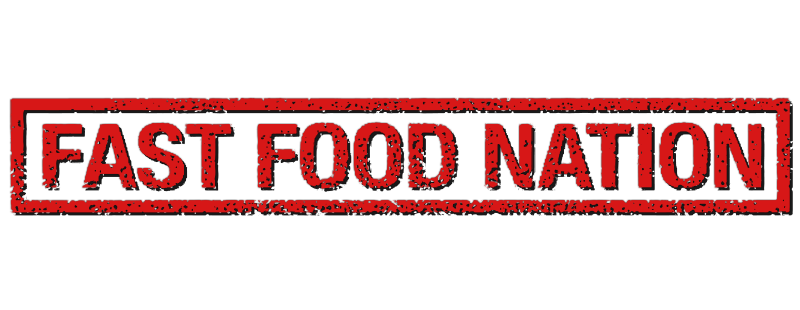 Fast Food Nation
