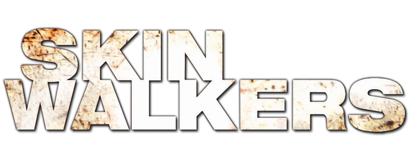 Skinwalkers