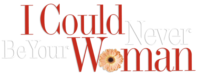 I Could Never Be Your Woman