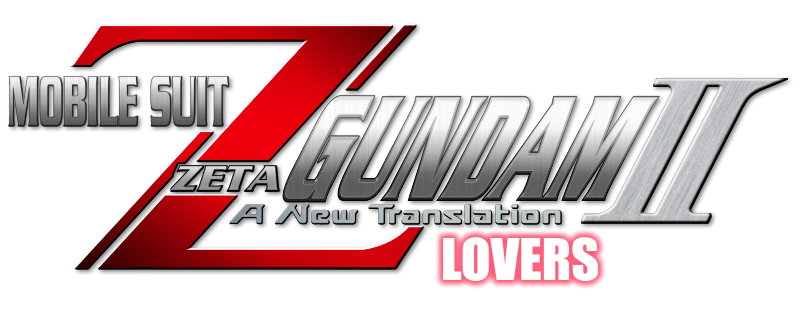 Mobile Suit Z Gundam II: A New Translation - Lovers