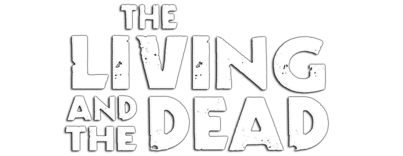 The Living and the Dead