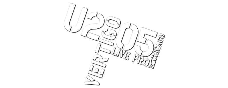 Vertigo 2005: U2 Live from Chicago