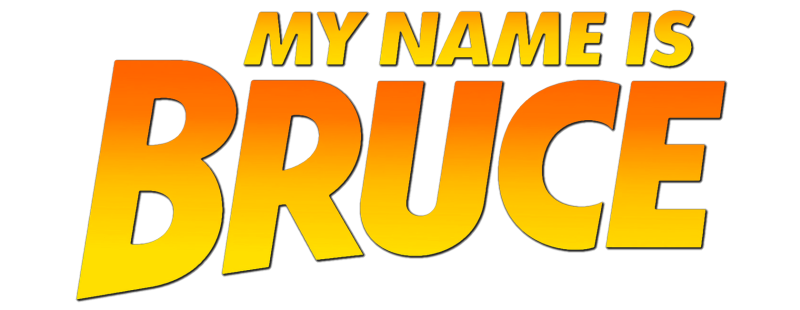 My Name Is Bruce