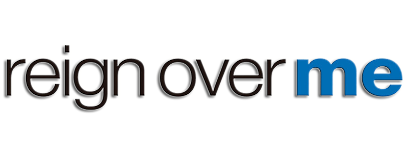 Reign Over Me