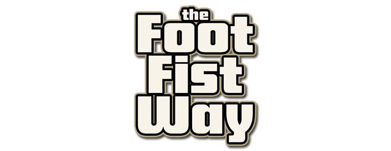 The Foot Fist Way
