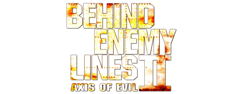 Behind Enemy Lines II: Axis of Evil