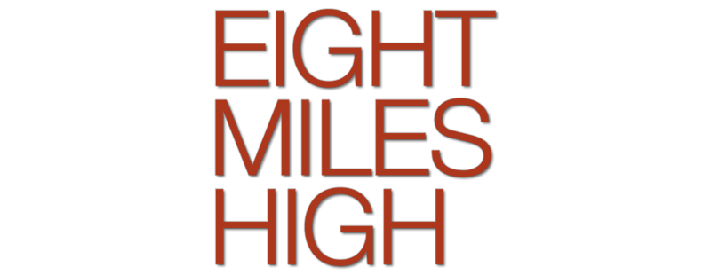 Eight Miles High