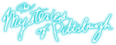 The Mysteries of Pittsburgh