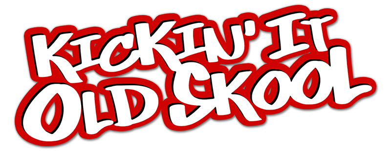 Kickin' It Old Skool