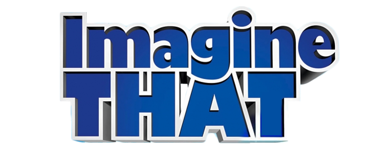 Imagine That