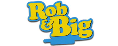 Rob & Big