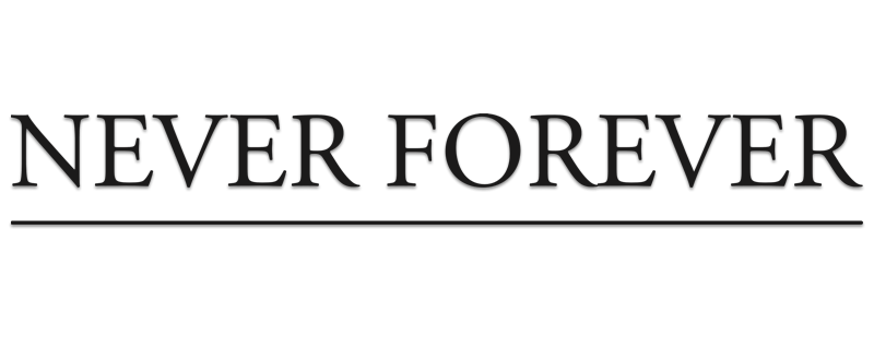Never Forever