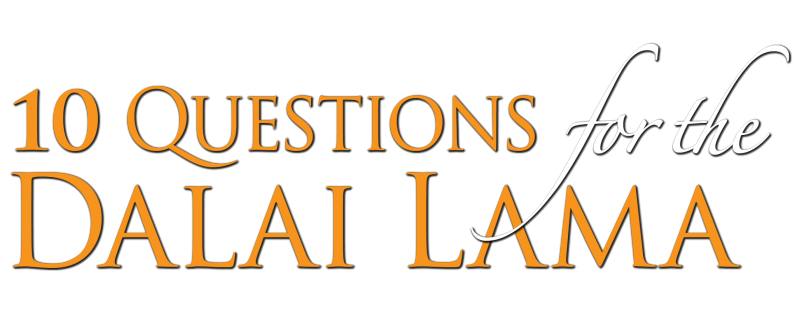 10 Questions for the Dalai Lama