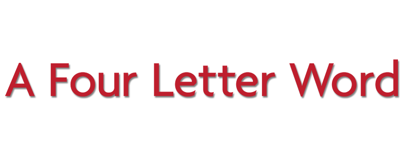A Four Letter Word