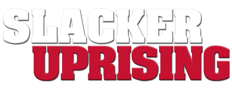 Slacker Uprising