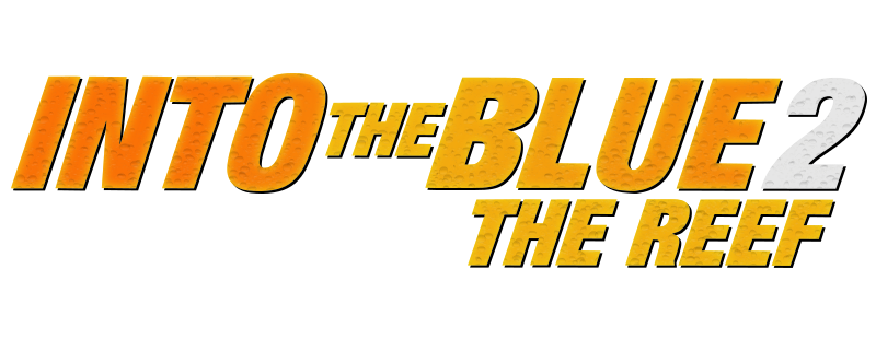 Into the Blue 2: The Reef