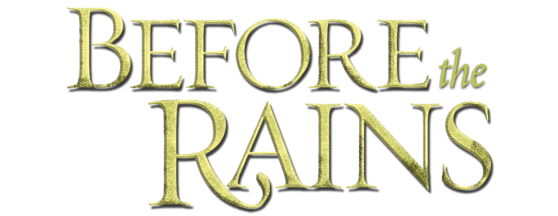 Before the Rains