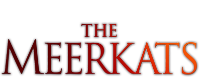 The Meerkats