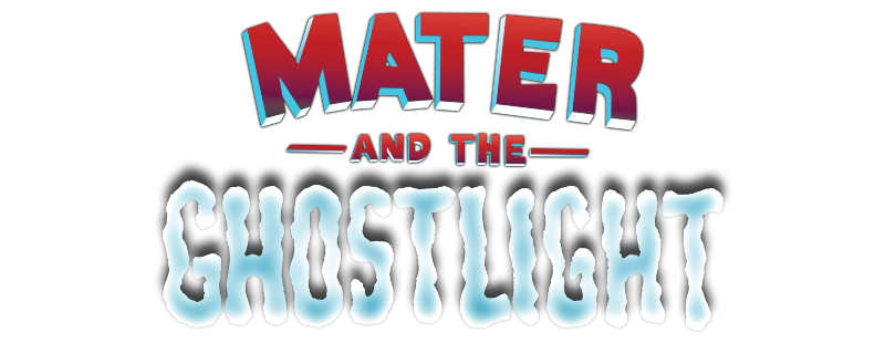 Mater and the Ghostlight
