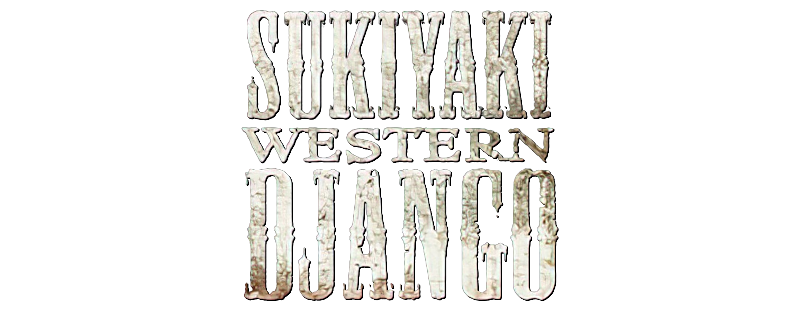 Sukiyaki Western Django