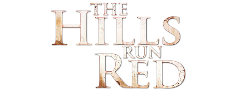 The Hills Run Red