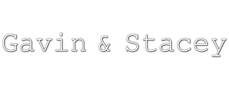 Gavin & Stacey
