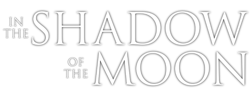 In the Shadow of the Moon