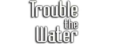 Troubled Water