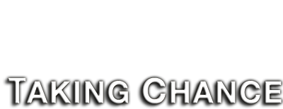 Taking Chance
