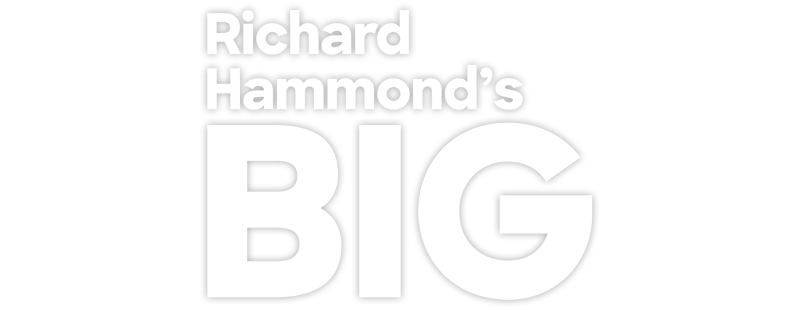 Richard Hammond's Big!