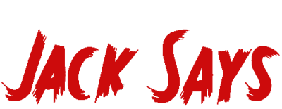 Jack Says