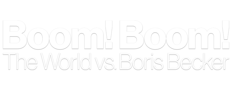 Boom! Boom!: The World vs. Boris Becker