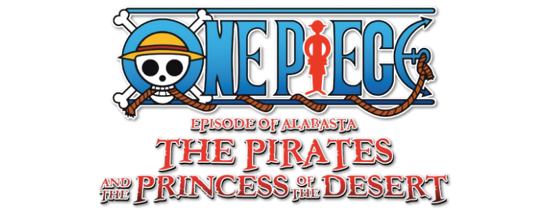 One Piece: Episode of Alabasta - The Desert Princess and the Pirates