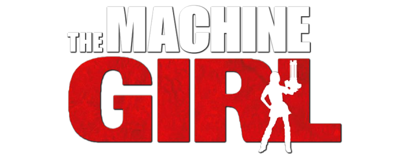 The Machine Girl