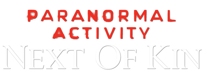 Paranormal Activity: Next of Kin