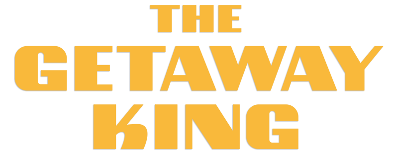 The Getaway King