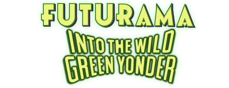 Futurama: Into the Wild Green Yonder