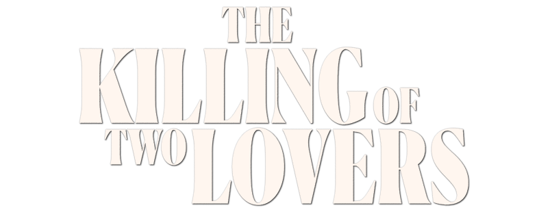 The Killing of Two Lovers