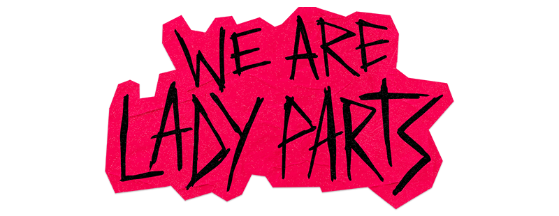 We Are Lady Parts