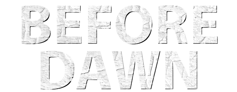 Before Dawn
