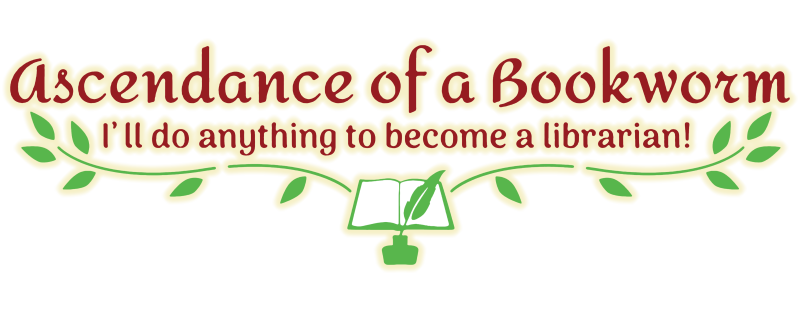 Ascendance of a Bookworm