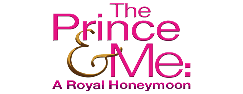 The Prince & Me 3: A Royal Honeymoon