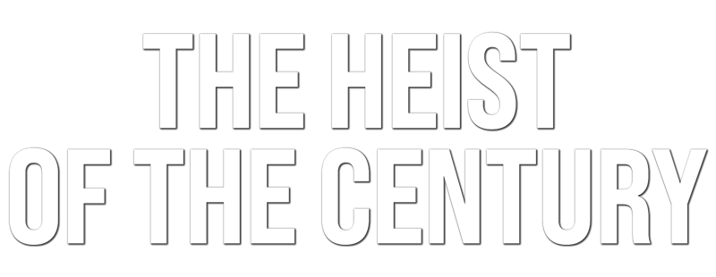 The Heist of the Century