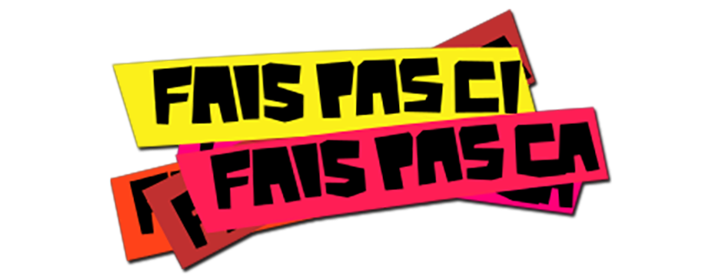 Fais pas ci, fais pas ça