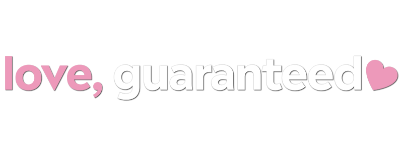 Love, Guaranteed