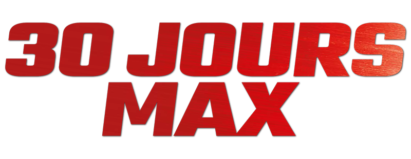 30 jours max