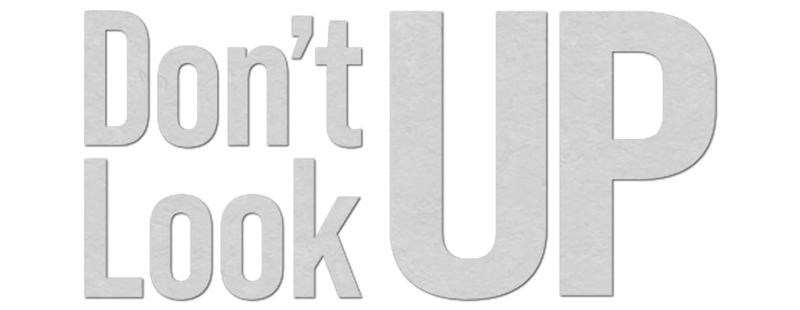 Don't Look Up