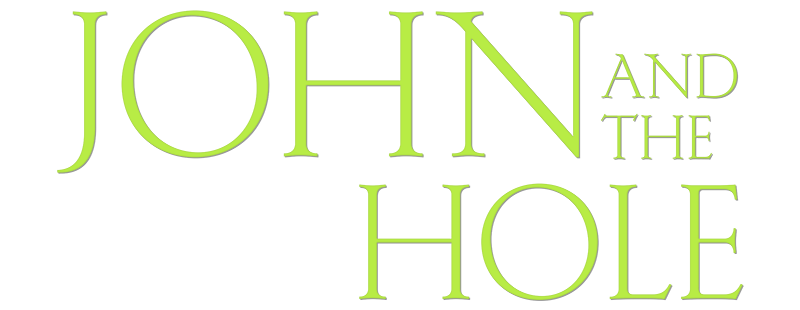 John and the Hole